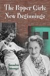 The Pepper Girls - New Beginnings