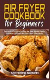 Air Fryer Cookbook for Beginners