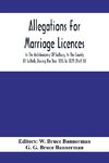 Allegations For Marriage Licences In The Archdeaconry Of Sudbury, In The County Of Suffolk, During The Year 1815 To 1839 (Part Iv)