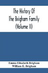 The History Of The Brigham Family (Volume Ii)