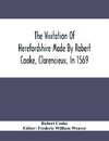 The Visitation Of Herefordshire Made By Robert Cooke, Clarencieux, In 1569