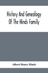 History And Genealogy Of The Hinds Family