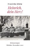 Heinrich, dein Herz!