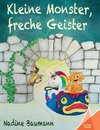 Kleine Monster, freche Geister