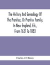 The History And Genealogy Of The Prentice, Or Prentiss Family, In New England, Etc., From 1631 To 1883