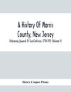 A History Of Morris County, New Jersey