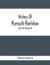 History Of Plymouth Plantation, 1620-1647 (Volume Ii)