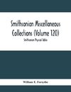 Smithsonian Miscellaneous Collections (Volume 120)