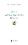 Duft von Minze und Honig