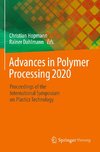 Advances in Polymer Processing 2020