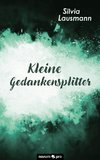 Kleine Gedankensplitter