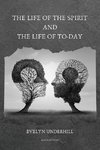 The Life of the Spirit and the Life of To-day