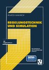 Regelungstechnik und Simulation