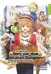 Ein Landei aus dem Dorf vor dem letzten Dungeon sucht das Abenteuer in der Stadt Light Novel 03