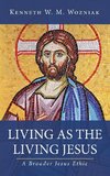 Living as the Living Jesus