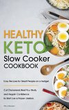 Healthy Keto Slow Cooker Cookbook