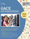 GACE Early Childhood Education (001, 002; 501) Exam Study Guide