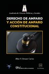 DERECHO DE AMPARO Y ACCIÓN DE AMPARO CONSTITUCIONAL