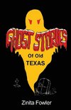 Ghost Stories of Old Texas