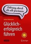 Glücklich-erfolgreich führen