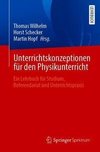 Unterrichtskonzeptionen für den Physikunterricht