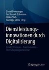 Dienstleistungsinnovationen durch Digitalisierung