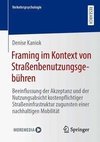 Framing im Kontext von Straßenbenutzungsgebühren