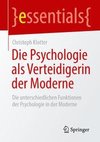 Die Psychologie als Verteidigerin der Moderne