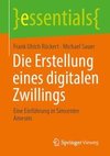 Die Erstellung eines digitalen Zwillings