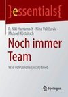 Noch immer Team