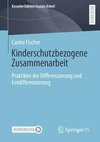 Kinderschutzbezogene Zusammenarbeit