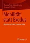 Mobilität statt Exodus