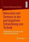 Partizipation von Menschen mit Demenz an der Entwicklung technischer Lösungen