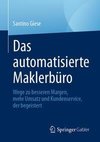 Das automatisierte Maklerbüro