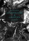 Augenblicke & Gezeiten