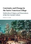 Continuity and Change in the Native American Village