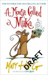 A Mouse Called Miika