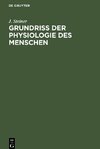 Grundriss der Physiologie des Menschen