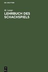 Lehrbuch des Schachspiels