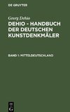 Dehio - Handbuch der deutschen Kunstdenkmäler, Band 1, Mitteldeutschland