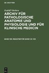 Archiv für pathologische Anatomie und Physiologie und für klinische Medicin, Band 130, Register für Band 121-130
