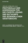 Protokolle der Kommission für die zweite Lesung des Entwurfs des Bürgerlichen Gesetzbuchs, Band 1, Allgemeiner Theil und Recht der Schuldverhältnisse Abschn. I, Abschn. II Tit. I.