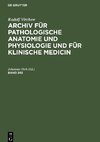 Archiv für pathologische Anatomie und Physiologie und für klinische Medicin, Band 202, Archiv für pathologische Anatomie und Physiologie und für klinische Medicin Band 202