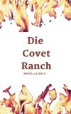 Die Covet Ranch