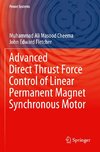 Advanced Direct Thrust Force Control of Linear Permanent Magnet Synchronous Motor