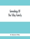 Genealogy Of The Tilley Family