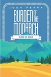 Burden of the Monarch