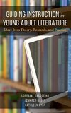 Guiding Instruction in Young Adult Literature