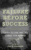 Failure Before Success