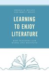 Learning to Enjoy Literature